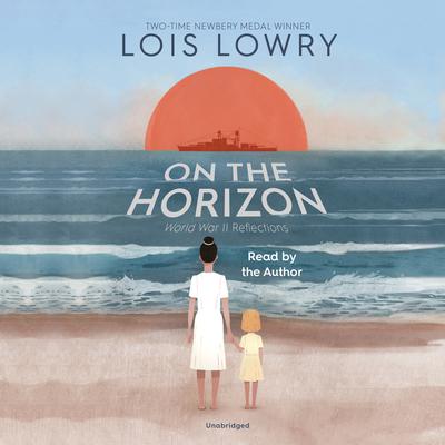 On the Horizon by Lois Lowry