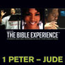 1 Peter to Jude: The Bible Experience (Unabridged) Audiobook, by Inspired By Media Group
