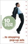 10 Quick Steps to Stopping Pop-Up Ads (Abridged) Audiobook, by David Lawrence