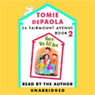 26 Fairmount Avenue, Book 2: Here We All Are (Unabridged) Audiobook, by Tomie dePaola