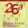 26a (Unabridged) Audiobook, by Diana Evans