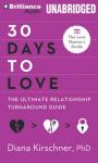 30 Days to Love Audiobook, by Diana Kirschner