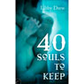 40 Souls to Keep (Unabridged) Audiobook, by Libby Drew