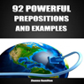 92 Powerful Prepositions and Examples: Inspired by English (Unabridged) Audiobook, by Zhanna Hamilton