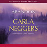 Abandon (Unabridged) Audiobook, by Carla Neggers
