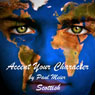 Accent Your Character - Scottish: Dialect Training Audiobook, by Paul Meier