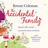 The Accidental Family (Unabridged) Audiobook, by Rowan Coleman