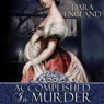 Accomplished in Murder (Unabridged) Audiobook, by Dara England