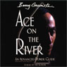 Ace on the River: An Advanced Poker Guide (Unabridged) Audiobook, by Barry Greenstein