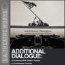 Additional Dialogue: The Letters of Dalton Trumbo Audiobook, by Christopher Trumbo
