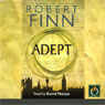 Adept (Unabridged) Audiobook, by Robert Finn
