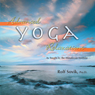 Advanced Yoga Relaxations: As Taught by the Himalayan Institute (Unabridged) Audiobook, by Rolf Sovik
