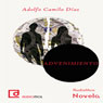Advenimiento (Epiphany) (Unabridged) Audiobook, by Adolfo Camilo Diaz