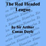 The Adventure of the Red Headed League (Unabridged) Audiobook, by Arthur Conan Doyle
