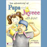 The Adventures of Papa and Jaycee (Unabridged) Audiobook, by Geni Holmes