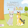 The Adventures of Princess and Purr (Unabridged) Audiobook, by Grammie Del