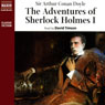 The Adventures of Sherlock Holmes, Book I (Unabridged) Audiobook, by Arthur Conan Doyle