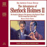 The Adventures of Sherlock Holmes II (Unabridged) Audiobook, by Arthur Conan Doyle