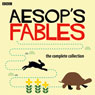 Aesop: The Complete Collection (Unabridged) Audiobook, by Aesop