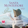 The Affair (Unabridged) Audiobook, by Santa Montefiore