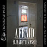 AFRAID - Tidbits of the Macabre (Unabridged) Audiobook, by Elizabeth Massie