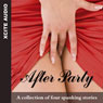 After Party: A Collection of Four Erotic Stories (Abridged) Audiobook, by Miranda Forbes