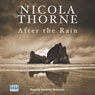 After the Rain (Unabridged) Audiobook, by Nicola Thorne