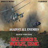 Against All Enemies (Unabridged) Audiobook, by Maj. James B. Woulfe