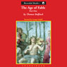 Age of Fable, Part 1 (Unabridged) Audiobook, by Thomas Bulfinch