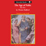 Age of Fable, Part 2 (Unabridged) Audiobook, by Thomas Bulfinch