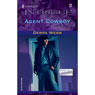 Agent Cowboy (Unabridged) Audiobook, by Debra Webb
