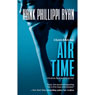 Air Time (Unabridged) Audiobook, by Hank Phillippi Ryan