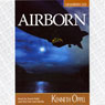 Airborn (Unabridged) Audiobook, by Kenneth Oppel