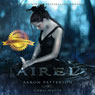 Airel: The Airel Saga, Book 1 (Unabridged) Audiobook, by Aaron Patterson