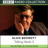 Alan Bennett: Talking Heads 2 Audiobook, by Alan Bennett
