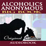 Alcoholics Anonymous - Big Book - Original Edition (Unabridged) Audiobook, by BN Publishing
