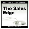 Alessandra on The Sales Edge Audiobook, by Dr. Tony Alessandra