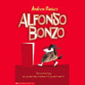 Alfonso Bonzo (Unabridged) Audiobook, by Andrew Davies