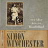 Alice Behind Wonderland (Unabridged) Audiobook, by Simon Winchester