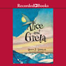 Alice and Greta (Unabridged) Audiobook, by Steven Simmons