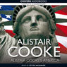 Alistair Cookes America (Unabridged) Audiobook, by Alistair Cooke
