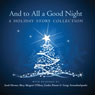 And to All a Good Night: A Holiday Story Collection (Unabridged) Audiobook, by HarperCollins Canada