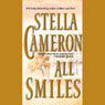 All Smiles (Abridged) Audiobook, by Stella Cameron