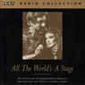 All the Worlds a Stage: A Collection of Shakespeares Speeches Audiobook, by William Shakespeare