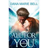 All for You: The Nephilim (Unabridged) Audiobook, by Dana Marie Bell