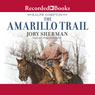 The Amarillo Trail: The Trail Drive, Book 24 (Unabridged) Audiobook, by Ralph Compton