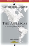 The Americas: A Hemispheric History (Modern Library Chronicles) (Unabridged) Audiobook, by Felipe Fernandez-Armesto