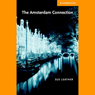 The Amsterdam Connection (Unabridged) Audiobook, by Sue Leather