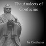 The Analects of Confucius Audiobook, by Confucius 