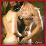 Anatomy of Pleasure (Abridged) Audiobook, by Dr. Victoria Zdrok